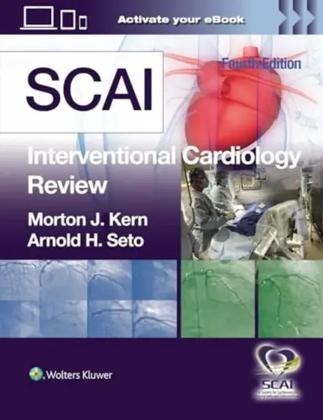 SCAI Interventional Cardiology Review - ARNOLD H. SETO, MORTON J., MD KERN