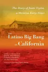 The Latino Big Bang in California