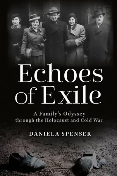 Echoes of Exile - Daniela Spenser