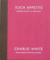 Such Appetite - Charlie White