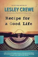 Recipe for a Good Life - Lesley Crewe
