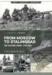 From Moscow to Stalingrad - Yves Buffetaut