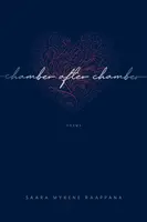 Chamber After Chamber - Saara Myrene Raappana