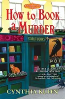 How To Book A Murder - Cynthia Kuhn