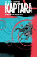 Kaptara Volume 1: Fear Not, Tiny Alien - Chip Zdarsky