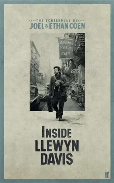 Inside Llewyn Davis - Ethan Coen, Joel Coen
