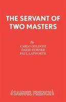 The Servant of Two Masters - Carlo Goldoni
