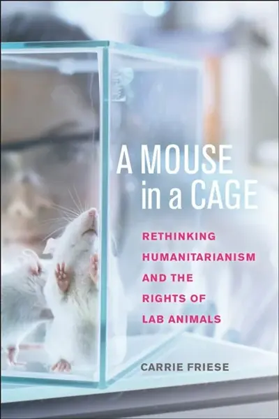 A Mouse in a Cage - Carrie Friese