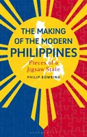 The Making of the Modern Philippines - Bowring Philip