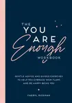 The You Are Enough Workbook - Cheryl Rickman
