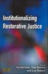 Institutionalizing Restorative Justice