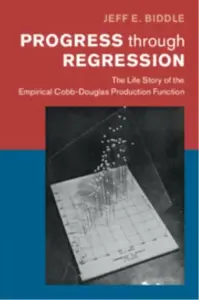 Progress through Regression - Jeff E.  Biddle
