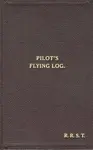 W/Cdr Robert Stanford Tuck Facsimile Flying Log Book - Robert R.Stanford Tuck