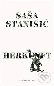 Herkunft - Saša Stanišić