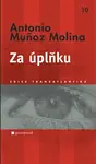 Za úplňku (poškozená) - Antonio Munoz Molina