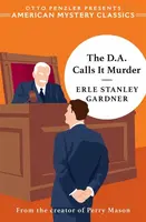 D.A. Calls It Murder - Erle Stanley Gardner