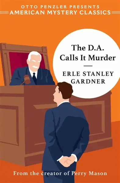 D.A. Calls It Murder - Erle Stanley Gardner