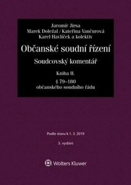 Občanské soudní řízení. Soudcovský komentář. Kniha II - Jaromír Jirsa