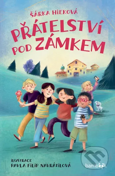 Přátelství pod zámkem - Šárka Hieková, Navrátilová Pavla Filip
