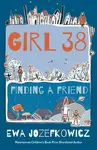 Girl 38: Finding a Friend - Ewa Jozefkowicz