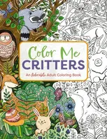 Color Me Critters - Editors of Cider Mill Press