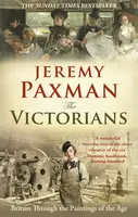 The Victorians - Jeremy Paxman