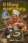 U Hlavy mantichory - Jakub Hoza