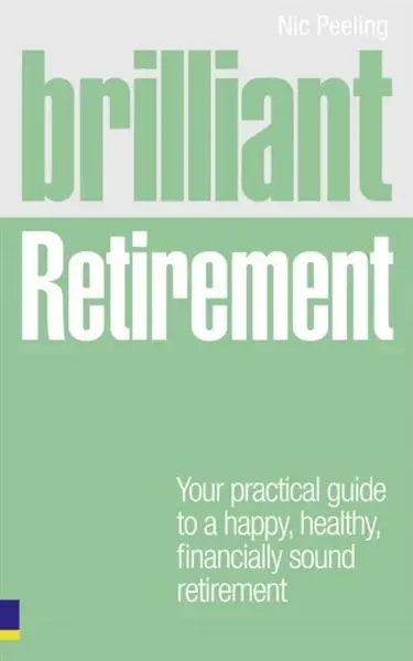 Brilliant Retirement - Nic Peeling