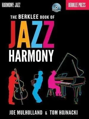 The Berklee Book of Jazz Harmony - Joe Mulholland, Tom Hojnacki