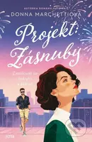 Projekt: Zásnuby - Donna Marchetti - kniha z kategorie Romantická