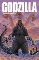 Godzilla: World of Monsters - John Layman, Cullen Bunn