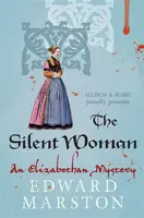 The Silent Woman - Edward Marston