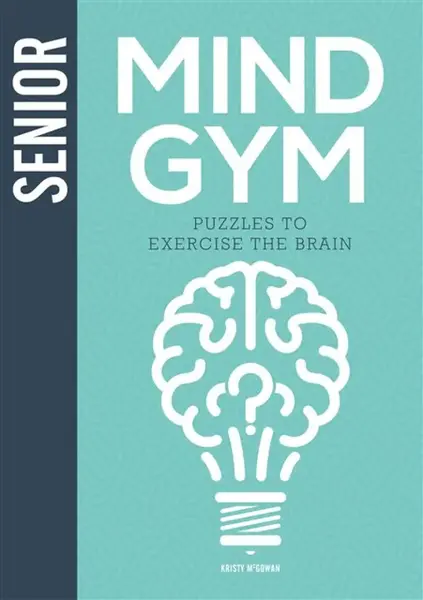 Senior Mind Gym - Kristy McGowan