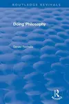 Doing Philosophy - Gerald Rochelle