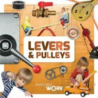 Levers & Pulleys - Alex Brinded