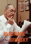Vlastimil Brodský: Vím, že nic nevím (poškozená) - Michal Bystrov