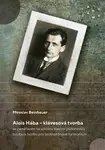 Alois Hába - klávesová tvorba - Beinhauer Miroslav