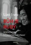 Bůh je rudý  - I-wu Liao