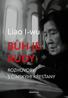 Bůh je rudý  - I-wu Liao