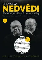Zpěvník Nedvědi - Zpěvník legendární folkové rodiny - 2. díl - František Nedvěd, Jan Nedvěd