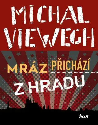Mráz přichází z Hradu - Michal Viewegh - e-kniha