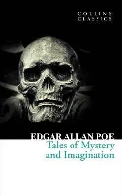 Tales of Mystery and Imagination - Edgar Allan Poe