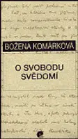 O svobodu svědomí - Božena Komárková