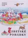 Tibetské pohádky - Jaroslava Bičovská, A.L. Shelton