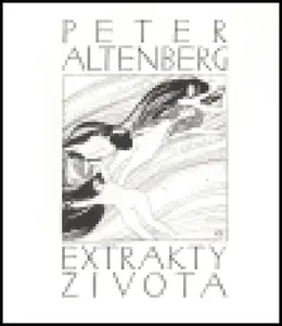 Extrakty života - Peter Altenberg