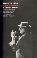 Hybneriáda aneb Červený a černý Boris - Ladislava Petišková