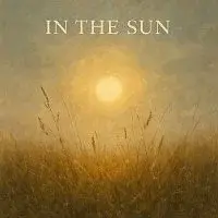 W.A.F. – In the Sun