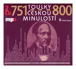 Toulky českou minulostí 0751-0800 (2 MP3-CD)