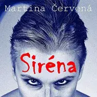 Martina Červená – Siréna