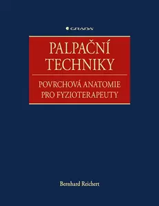 Kniha: Palpační techniky od Reichert Bernhard